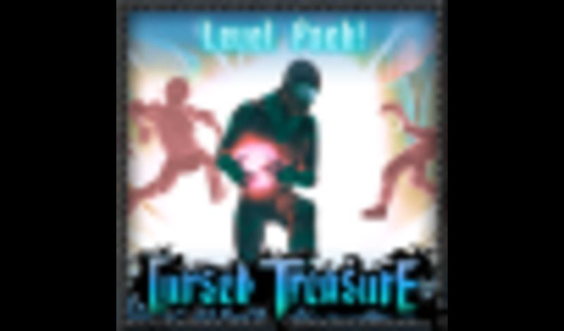 Cursed Treasure: Level Pack!